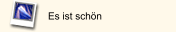 Es ist schön